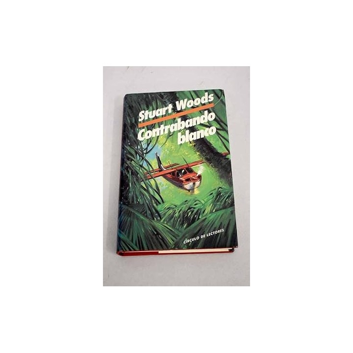 Contrabando blanco - Stuart Woods
